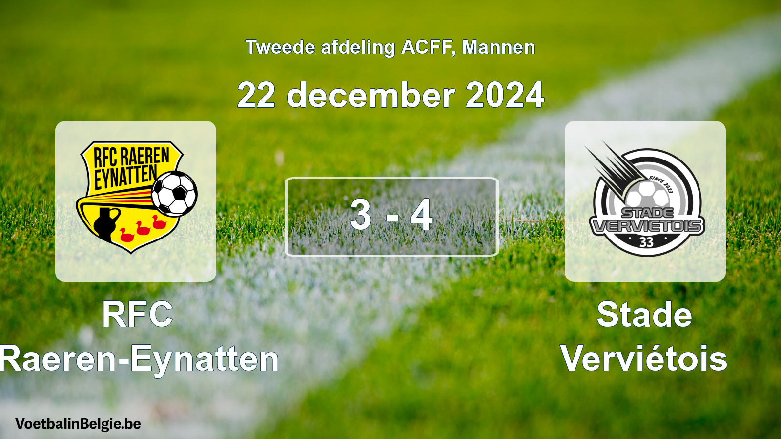 Gespeelde wedstrijd mannenvoetbal: RFC Raeren-Eynatten - Stade Verviétois 3 - 4 (22 december 2024)