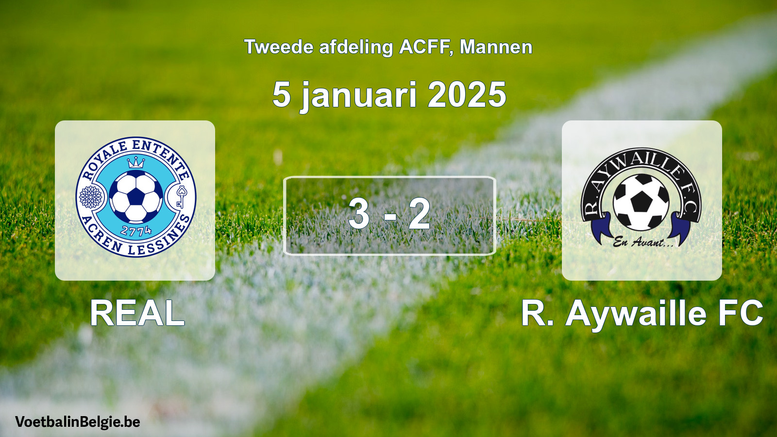 Match joué football hommes: REAL - R. Aywaille FC 3 - 2 (5 janvier 2025)