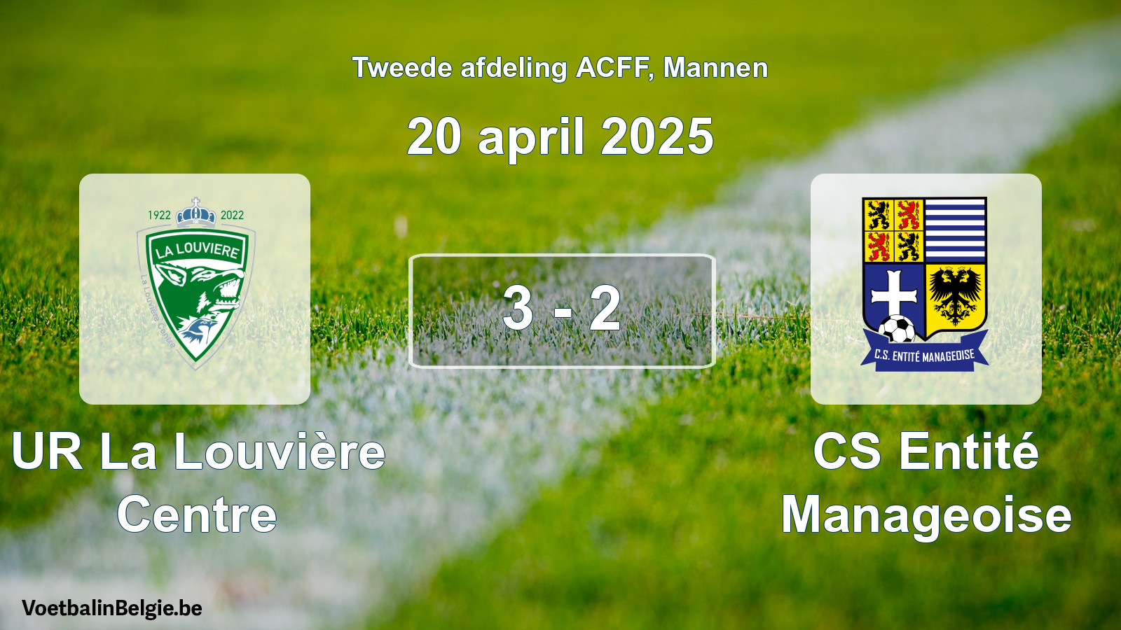 Gespeelde wedstrijd mannenvoetbal: UR La Louvière Centre - CS Entité Manageoise 3 - 2 (20 april 2025)