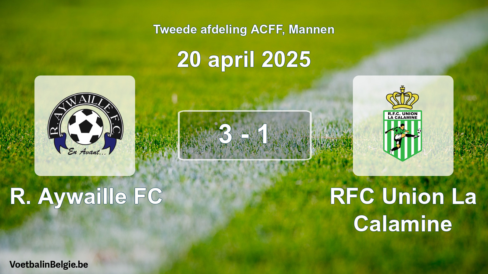 Match joué football hommes: R. Aywaille FC - RFC Union La Calamine 3 - 1 (20 avril 2025)
