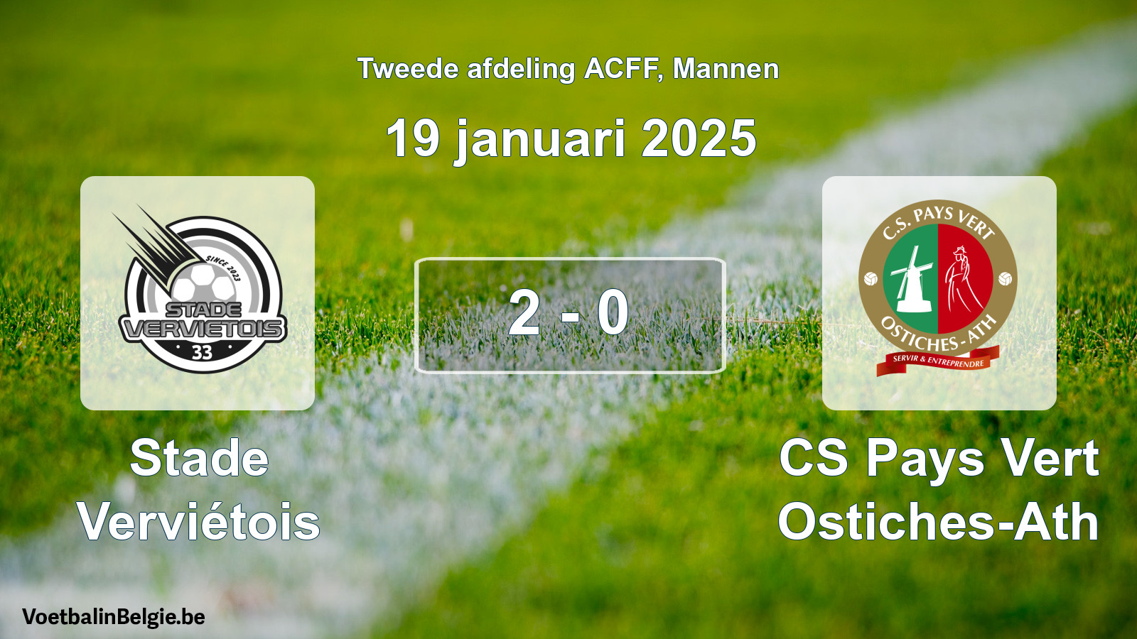 Gespeelde wedstrijd mannenvoetbal: Stade Verviétois - CS Pays Vert Ostiches-Ath 2 - 0 (19 januari 2025)