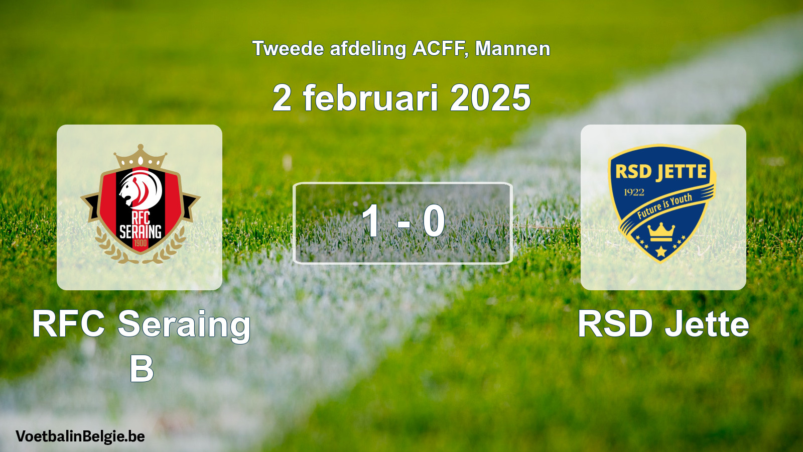 Gespeelde wedstrijd mannenvoetbal: RFC Seraing B - RSD Jette 1 - 0 (2 februari 2025)