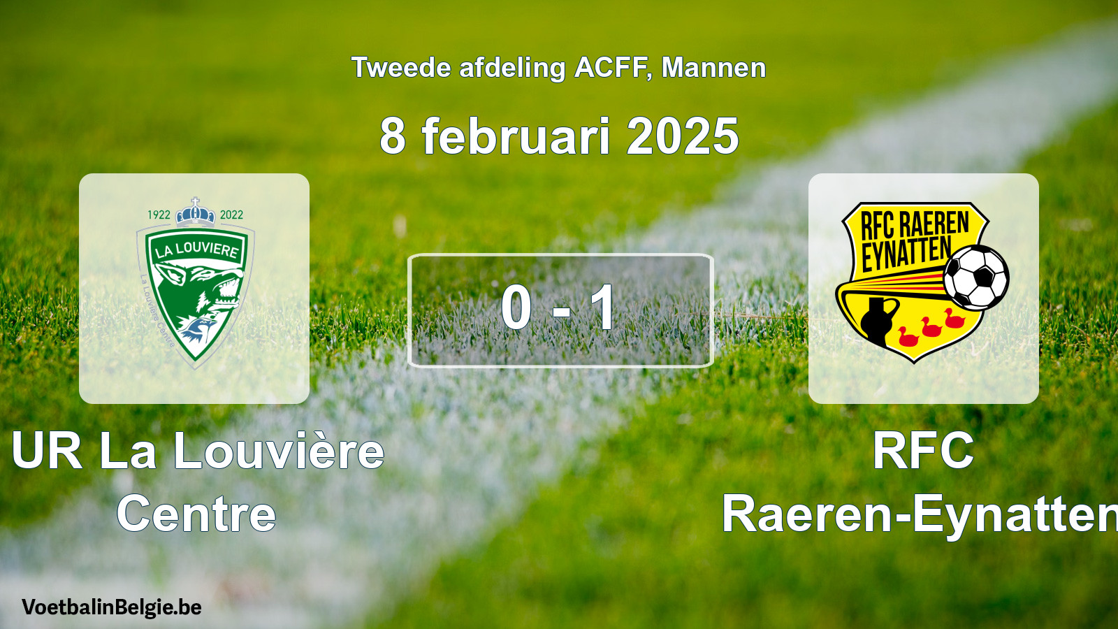 Gespeelde wedstrijd mannenvoetbal: UR La Louvière Centre - RFC Raeren-Eynatten 0 - 1 (8 februari 2025)