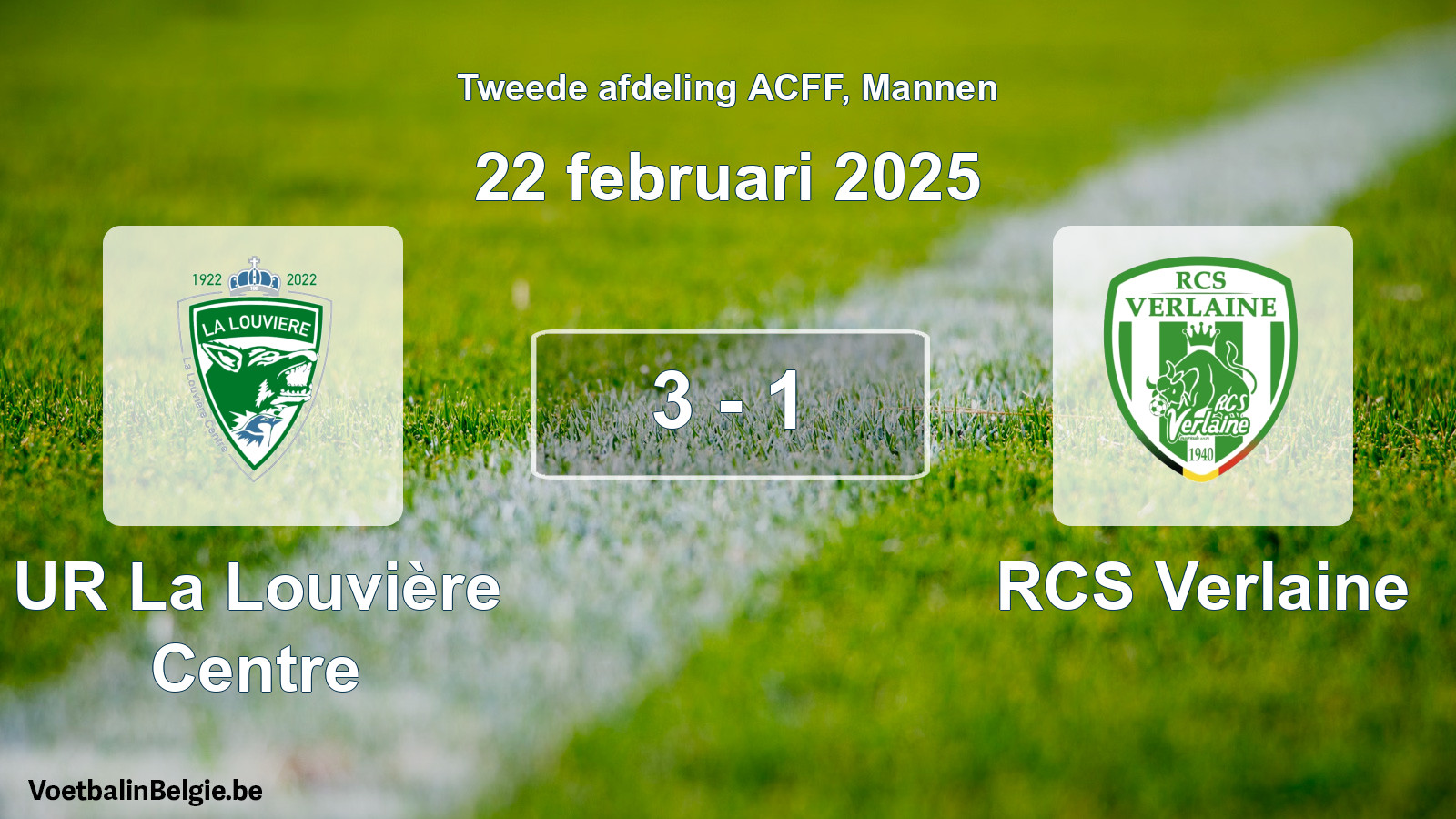 Gespeelde wedstrijd mannenvoetbal: UR La Louvière Centre - RCS Verlaine 3 - 1 (22 februari 2025)