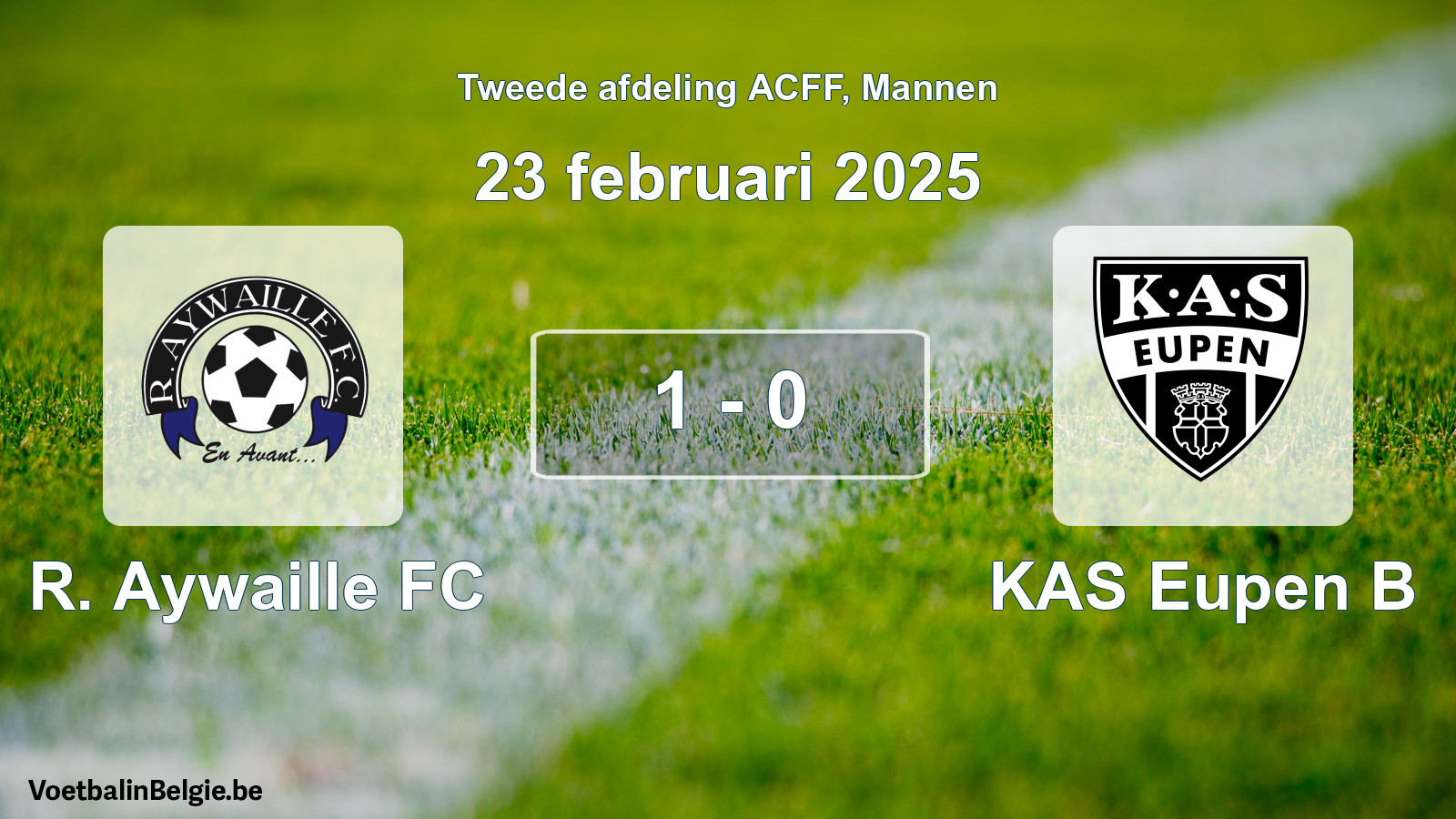 Gespeelde wedstrijd mannenvoetbal: R. Aywaille FC - KAS Eupen B 1 - 0 (23 februari 2025)