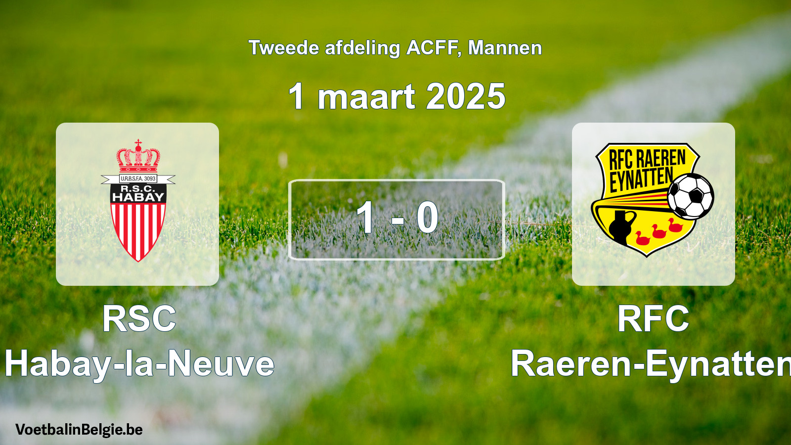 Gespeelde wedstrijd mannenvoetbal: RSC Habay-la-Neuve - RFC Raeren-Eynatten 1 - 0 (1 maart 2025)