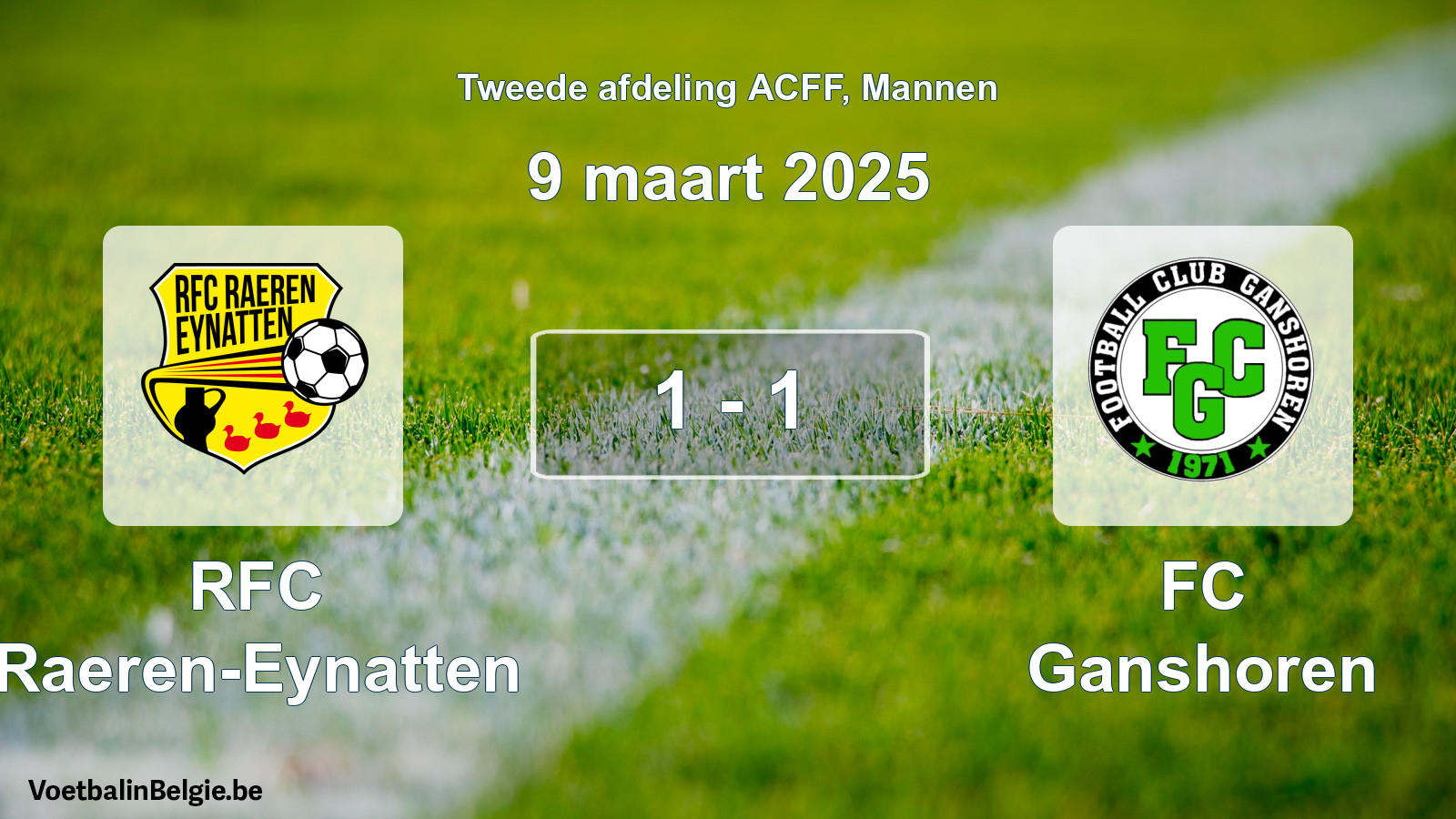 Gespeelde wedstrijd mannenvoetbal: RFC Raeren-Eynatten - FC Ganshoren 1 - 1 (9 maart 2025)