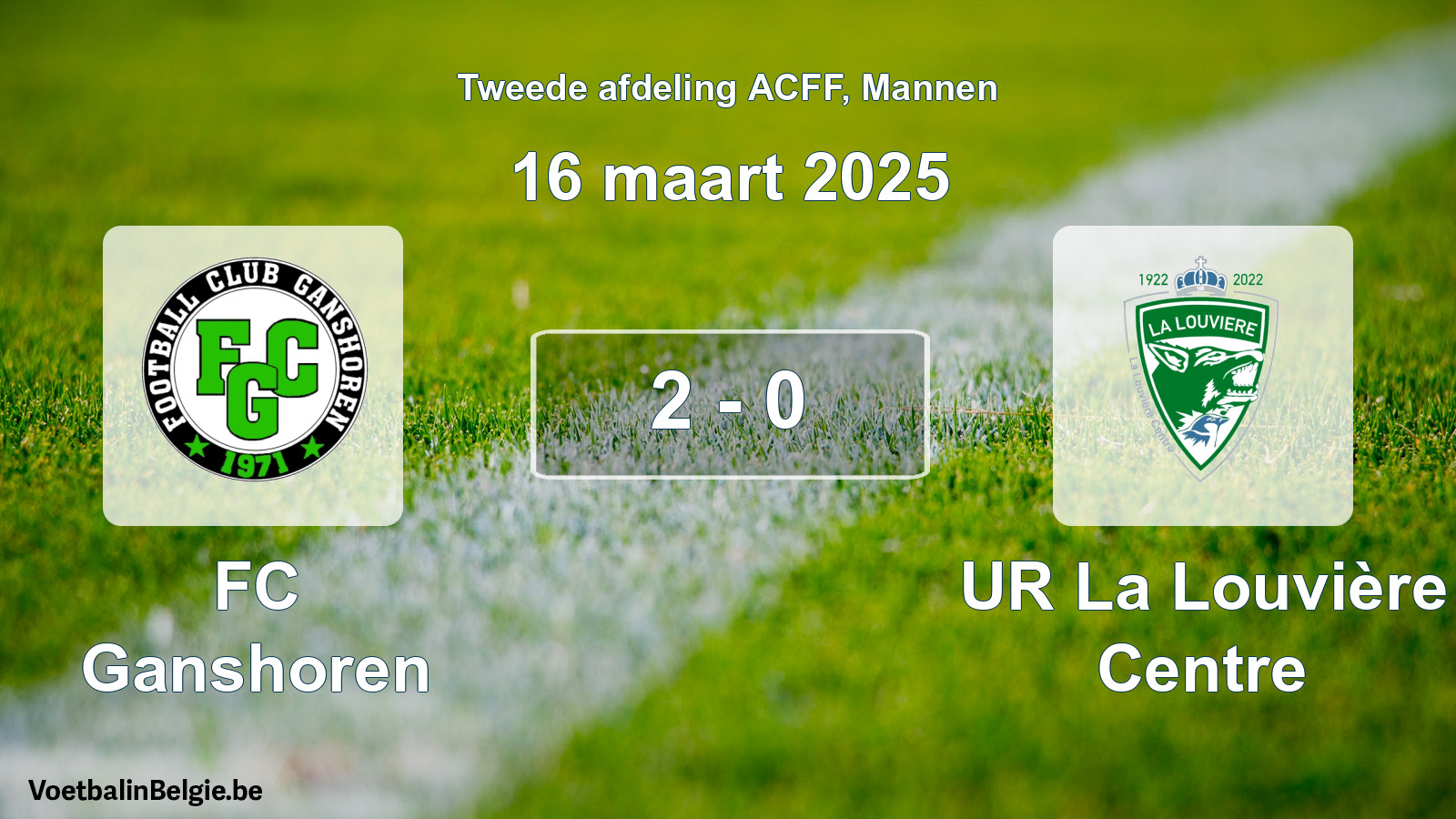 Gespeelde wedstrijd mannenvoetbal: FC Ganshoren - UR La Louvière Centre 2 - 0 (16 maart 2025)