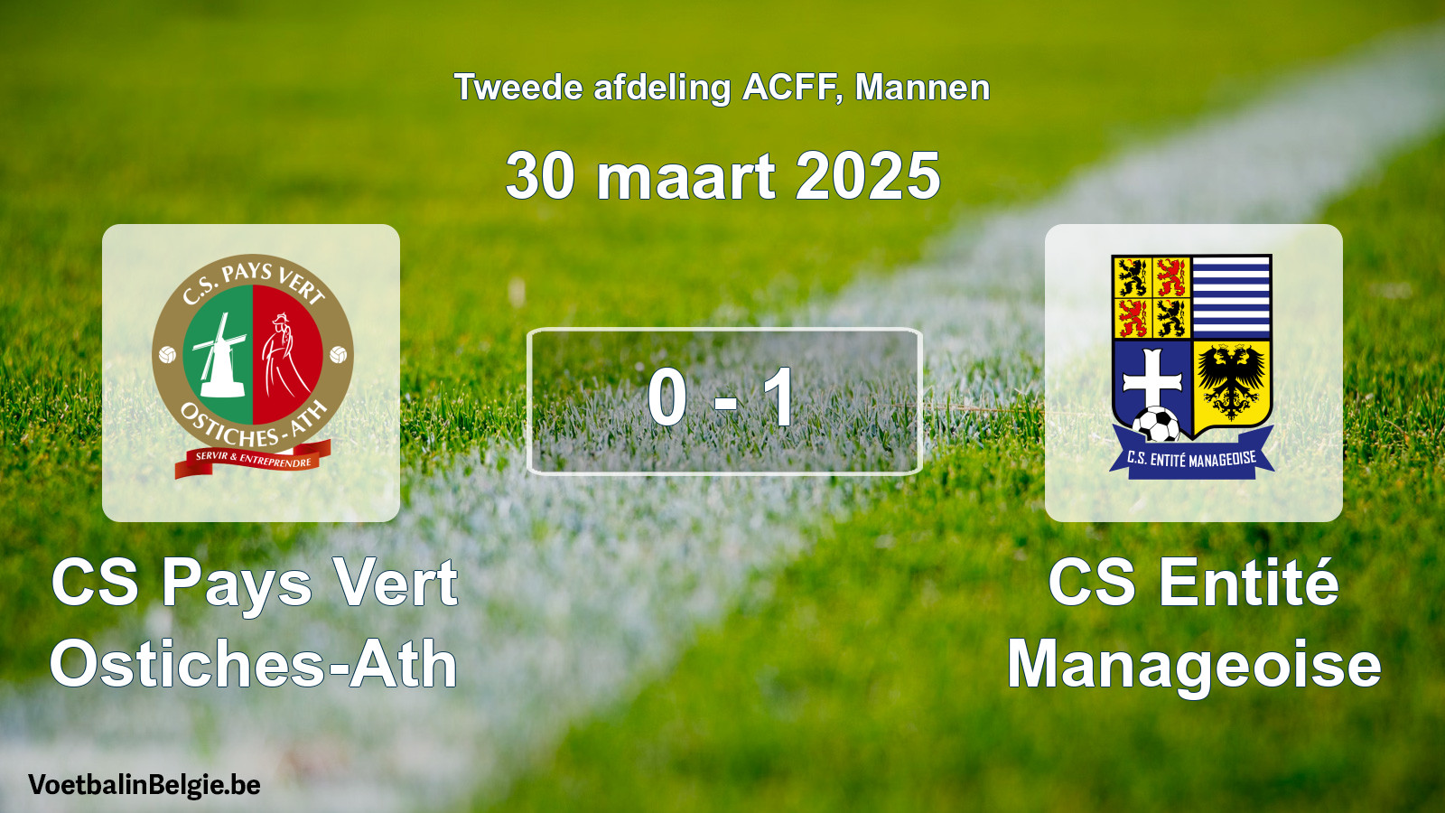 Gespeelde wedstrijd mannenvoetbal: CS Pays Vert Ostiches-Ath - CS Entité Manageoise 0 - 1 (30 maart 2025)