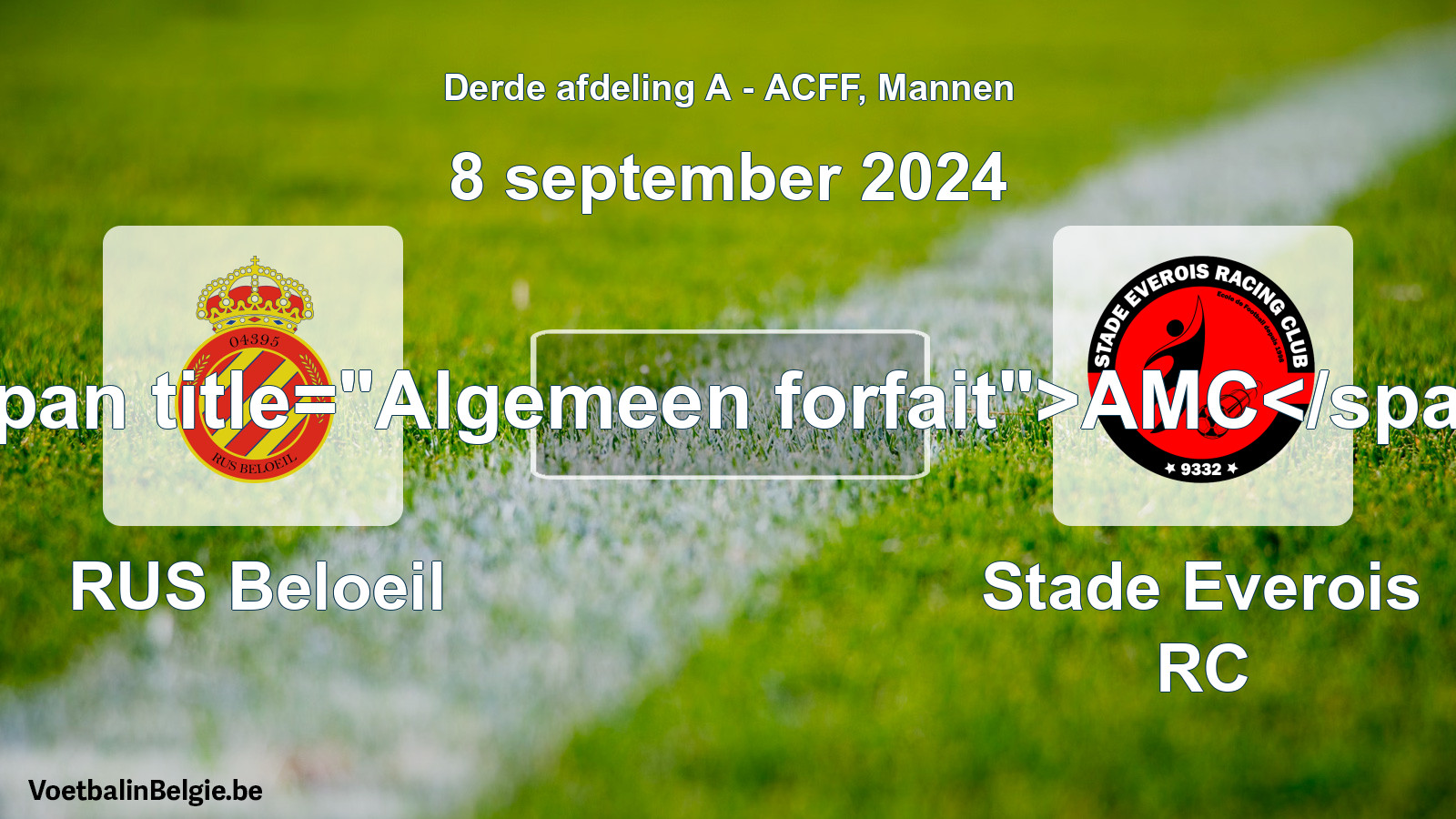 General forfeit: RUS Beloeil - Stade Everois RC (8 September 2024)