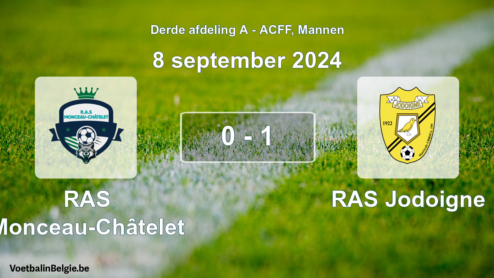 Played match men football: RAS Monceau-Châtelet - RAS Jodoigne 0 - 1 (8 September 2024)