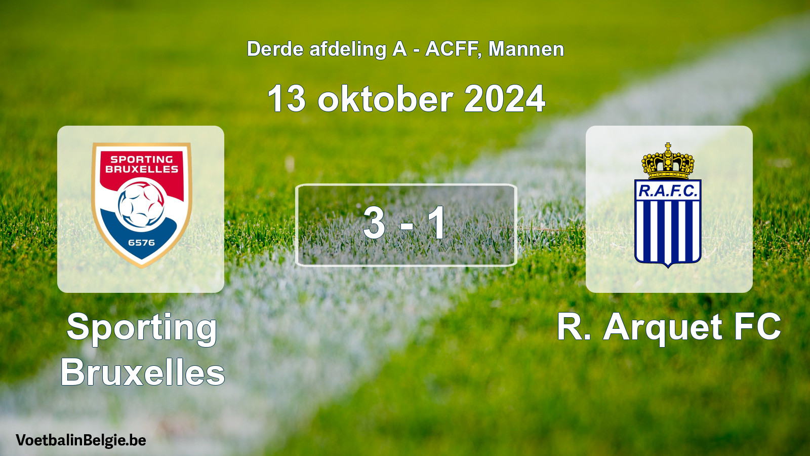 Match joué football hommes: Sporting Bruxelles - R. Arquet FC 3 - 1 (13 octobre 2024)