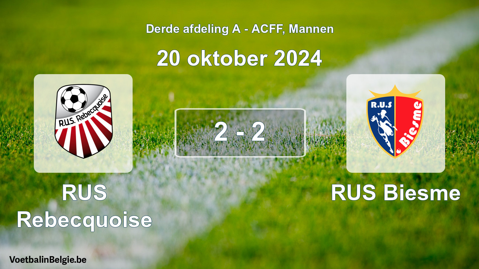 Played match men football: RUS Rebecquoise - RUS Biesme 2 - 2 (20 October 2024)