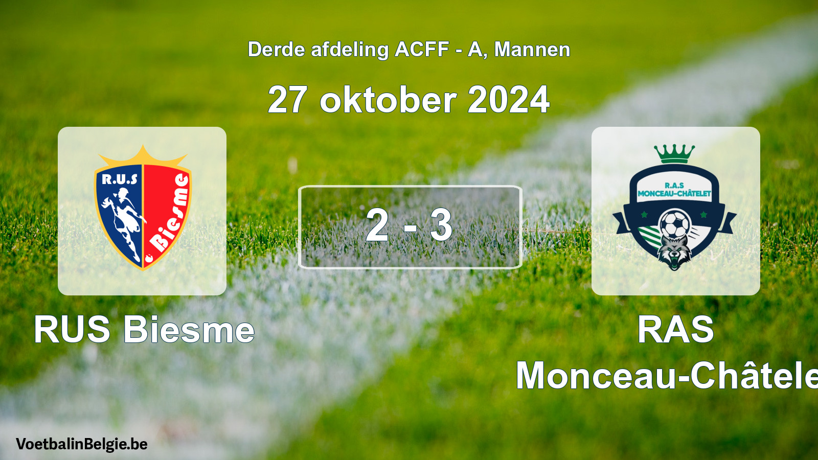 Gespeelde wedstrijd mannenvoetbal: RUS Biesme - RAS Monceau-Châtelet 2 - 3 (27 oktober 2024)