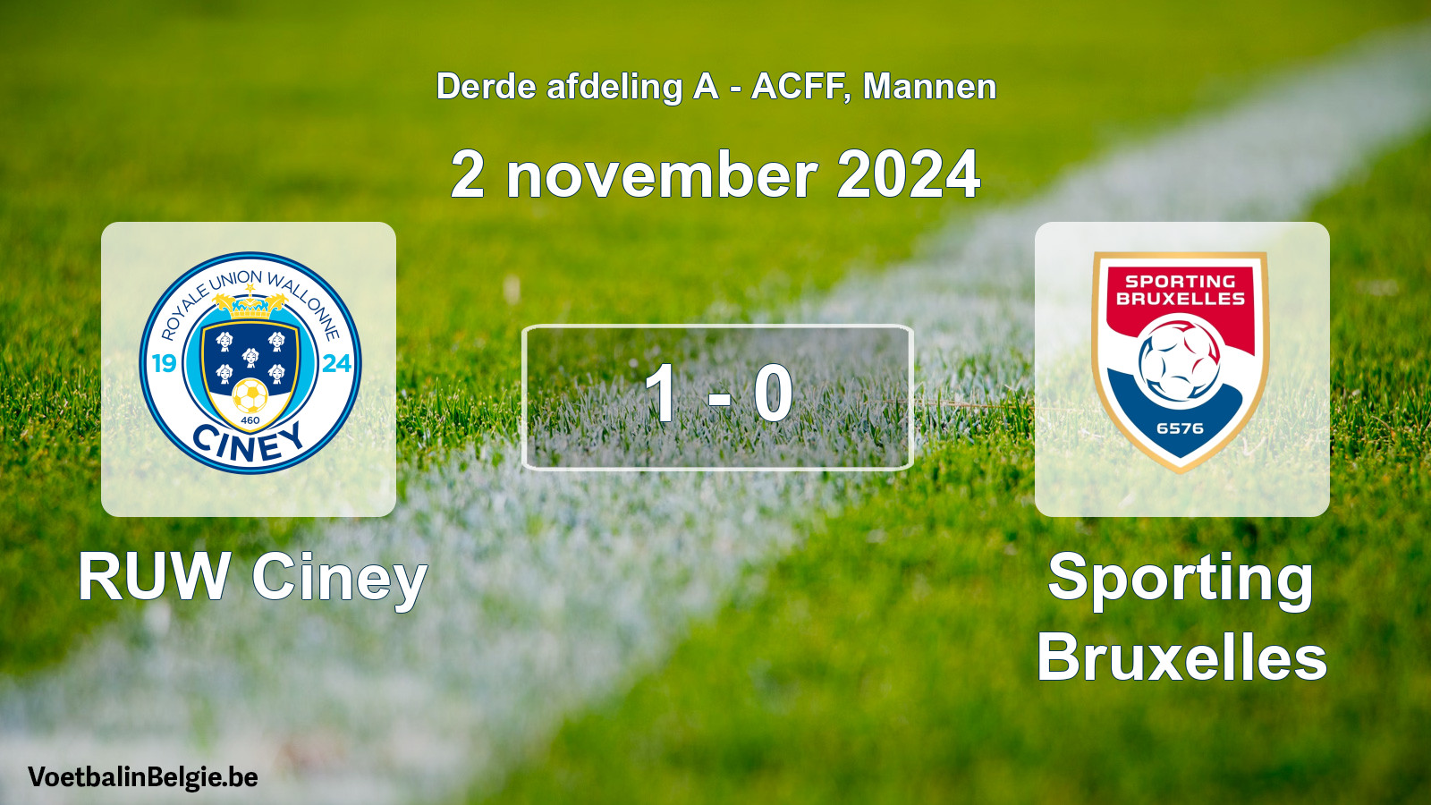 Played match men football: RUW Ciney - Sporting Bruxelles 1 - 0 (2 November 2024)