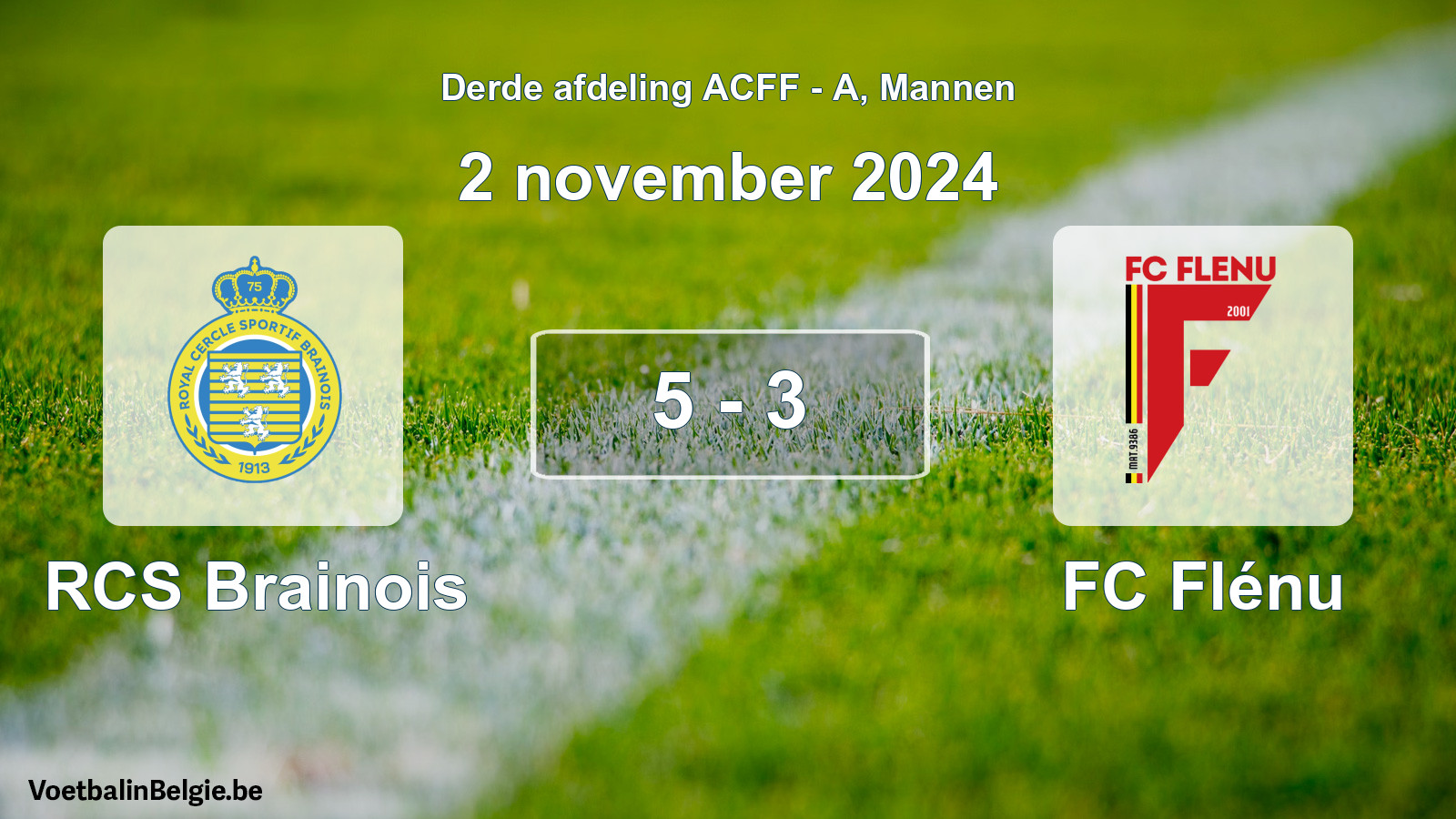 Gespeelde wedstrijd mannenvoetbal: RCS Brainois - FC Flénu 5 - 3 (2 november 2024)