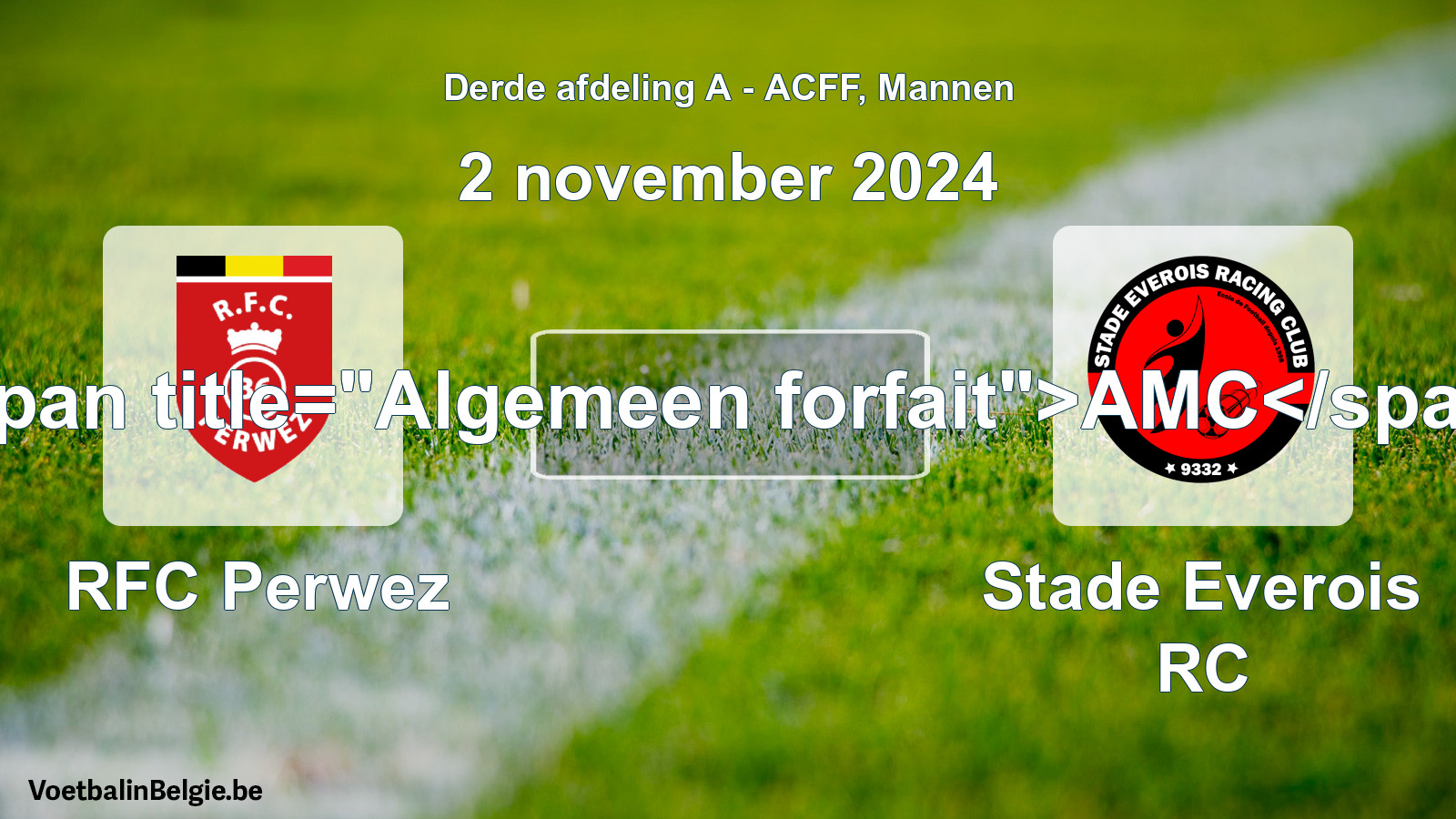 Forfait général: RFC Perwez - Stade Everois RC (2 novembre 2024)