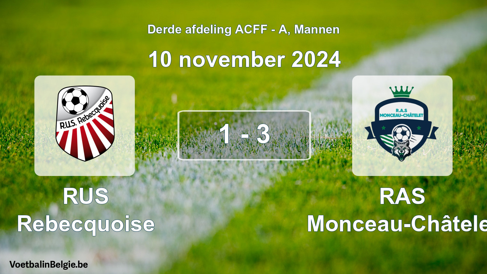 Gespeelde wedstrijd mannenvoetbal: RUS Rebecquoise - RAS Monceau-Châtelet 1 - 3 (10 november 2024)
