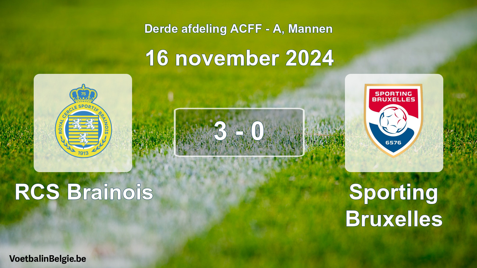 Gespeelde wedstrijd mannenvoetbal: RCS Brainois - Sporting Bruxelles 3 - 0 (16 november 2024)