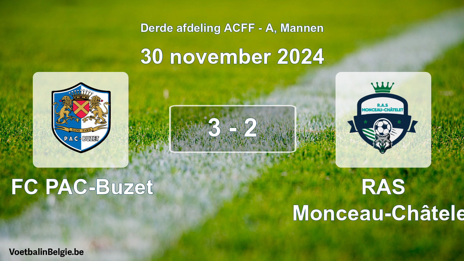 Gespeelde wedstrijd mannenvoetbal: FC PAC-Buzet - RAS Monceau-Châtelet 3 - 2 (30 november 2024)