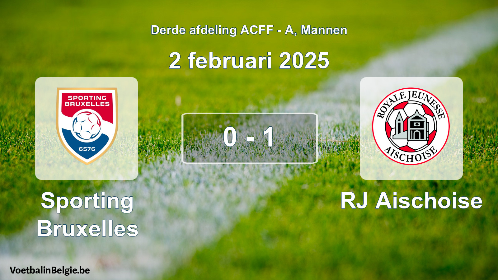 Gespeelde wedstrijd mannenvoetbal: Sporting Bruxelles - RJ Aischoise 0 - 1 (2 februari 2025)