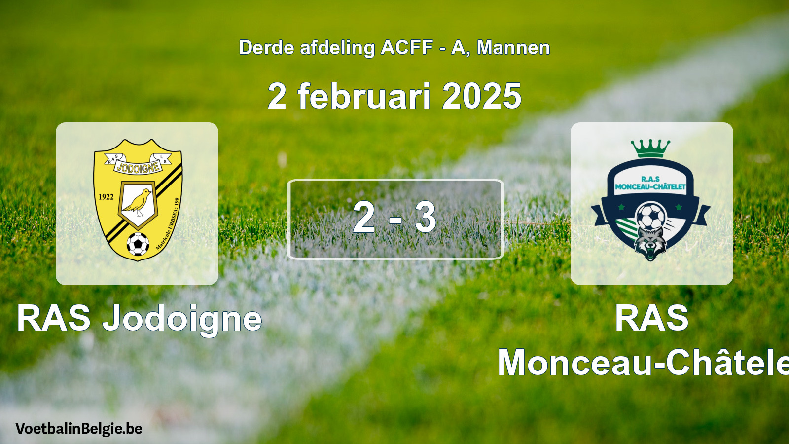 Gespeelde wedstrijd mannenvoetbal: RAS Jodoigne - RAS Monceau-Châtelet 2 - 3 (2 februari 2025)