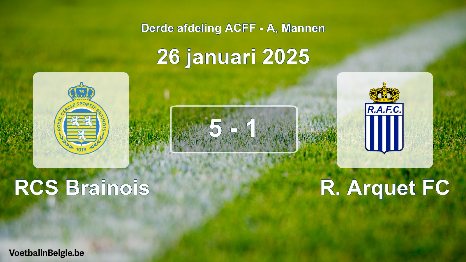 Gespeelde wedstrijd mannenvoetbal: RCS Brainois - R. Arquet FC 5 - 1 (26 januari 2025)