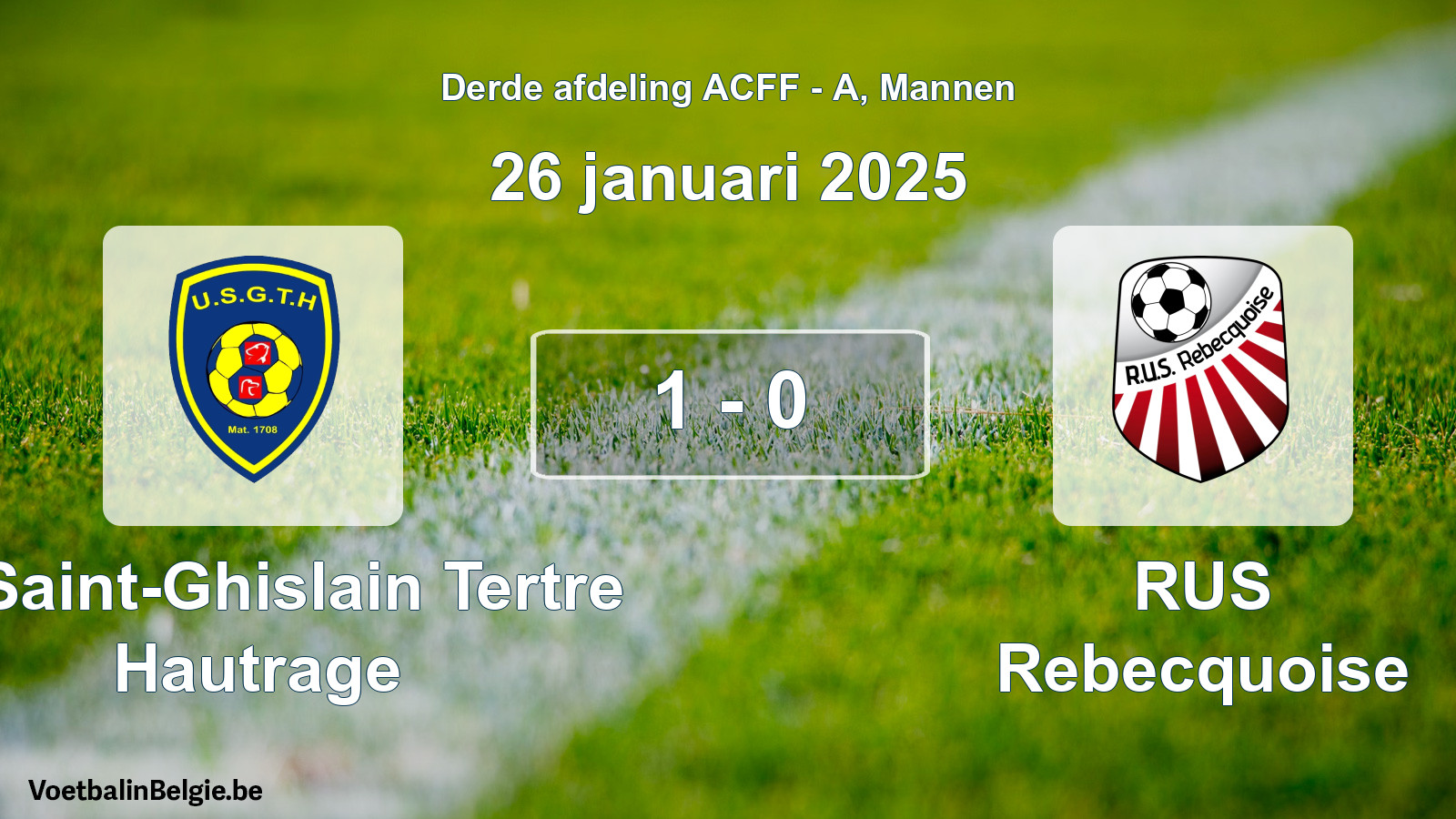 Gespeelde wedstrijd mannenvoetbal: U. Saint-Ghislain Tertre Hautrage - RUS Rebecquoise 1 - 0 (26 januari 2025)