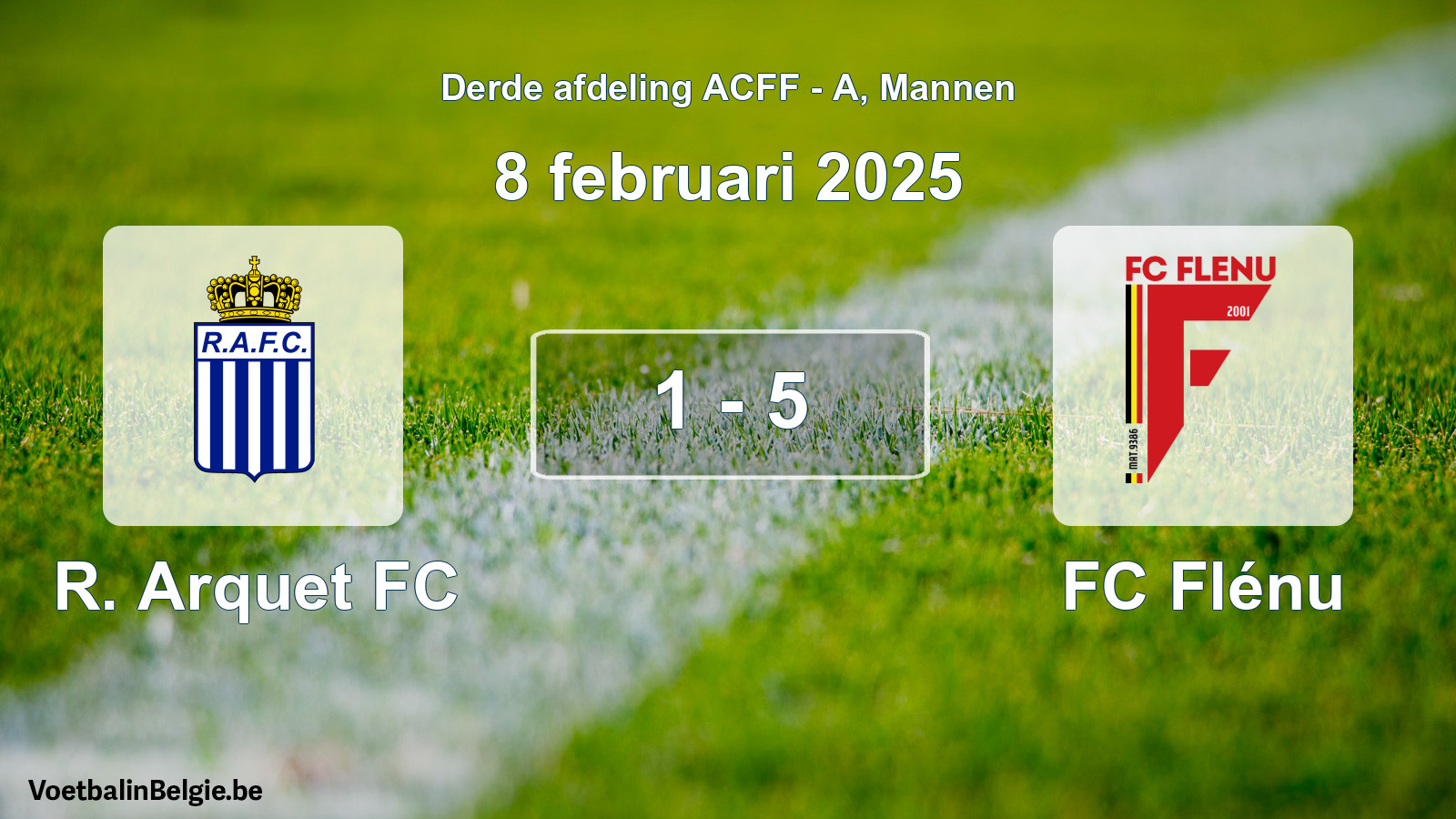 Gespeelde wedstrijd mannenvoetbal: R. Arquet FC - FC Flénu 1 - 5 (8 februari 2025)