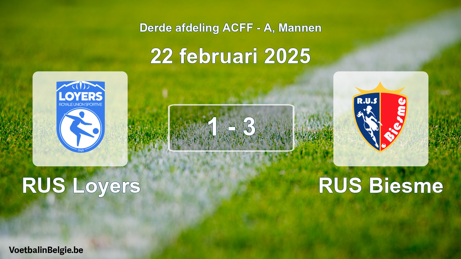 Gespeelde wedstrijd mannenvoetbal: RUS Loyers - RUS Biesme 1 - 3 (22 februari 2025)