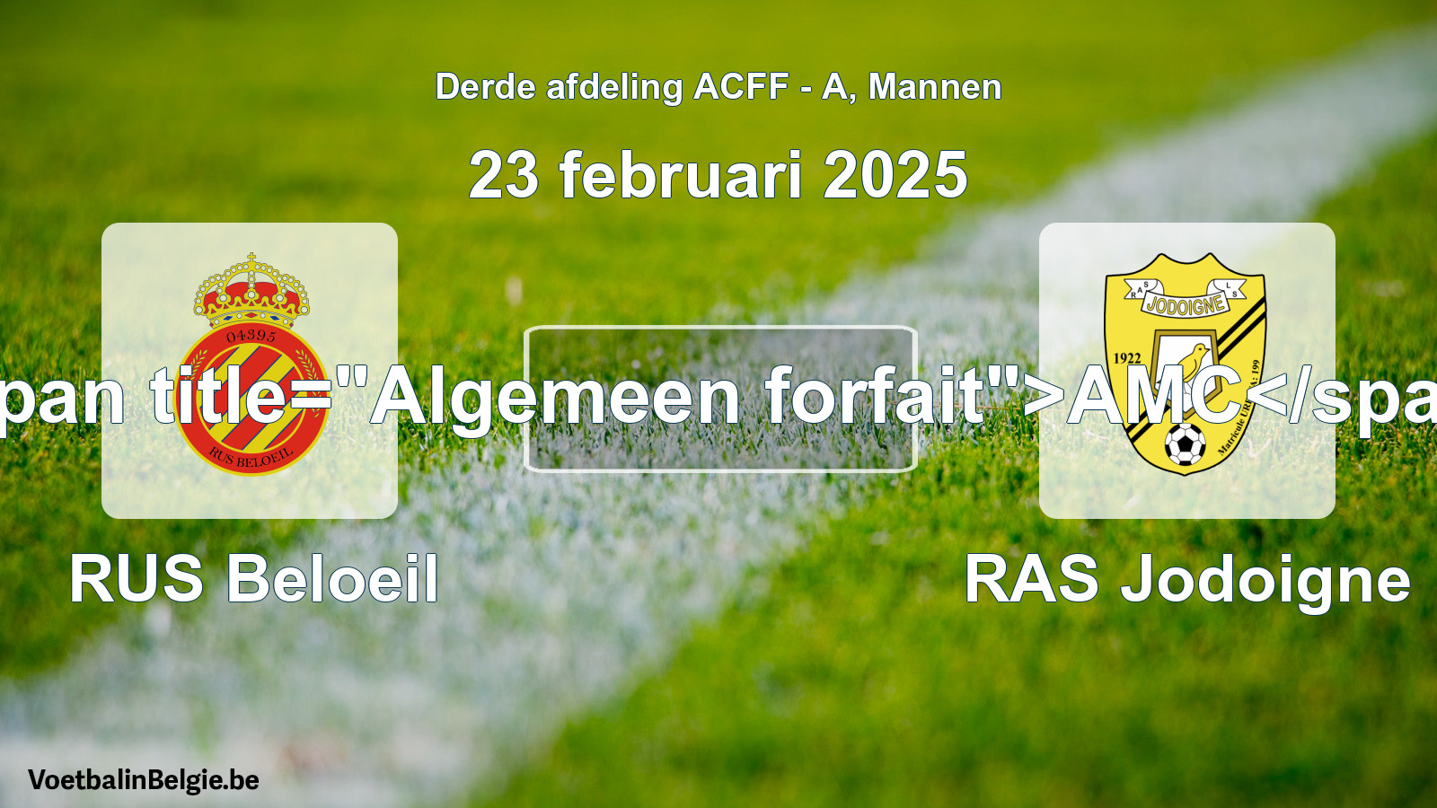 Algemeen forfait: RUS Beloeil - RAS Jodoigne (23 februari 2025)