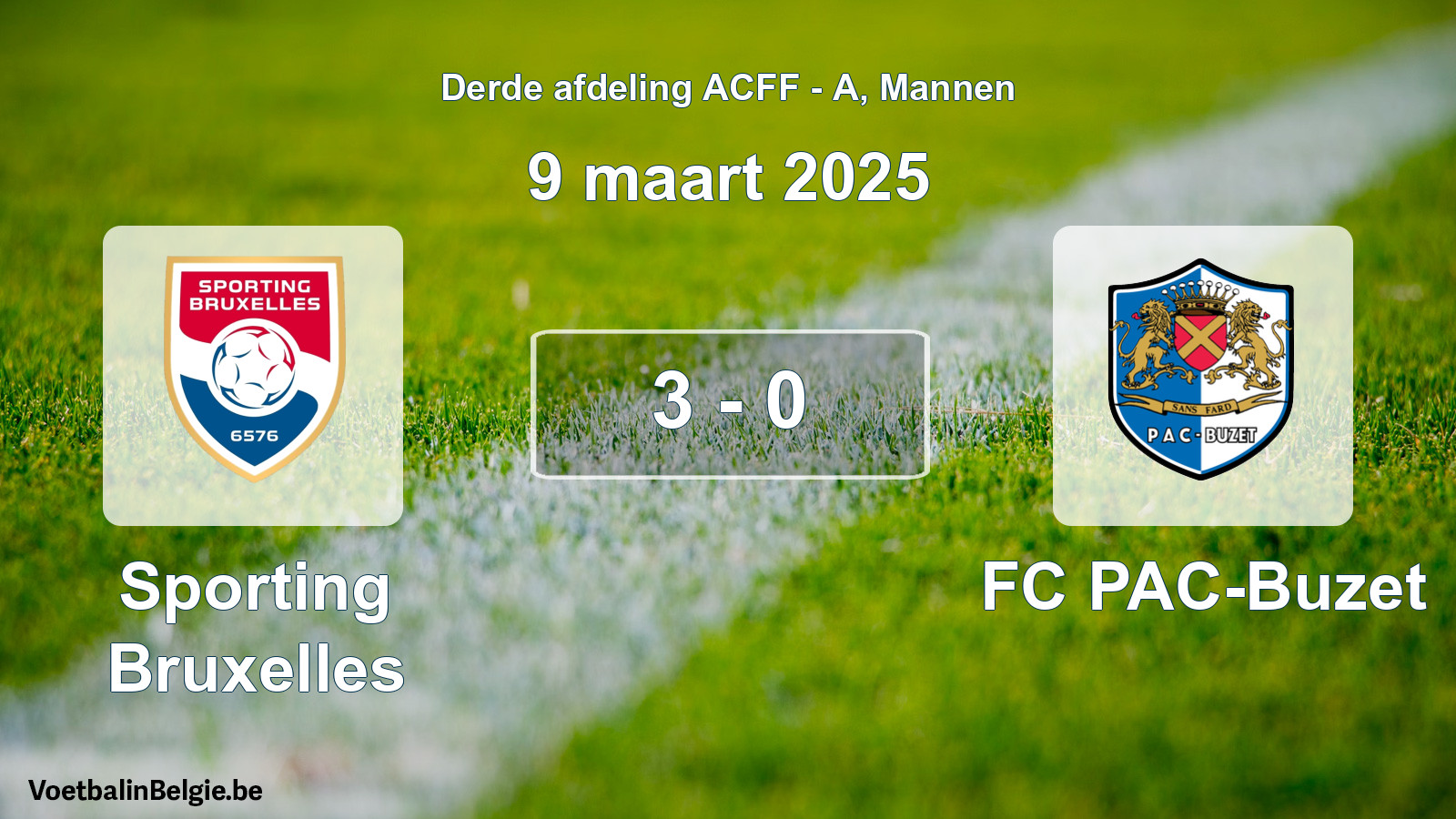 Gespeelde wedstrijd mannenvoetbal: Sporting Bruxelles - FC PAC-Buzet 3 - 0 (9 maart 2025)