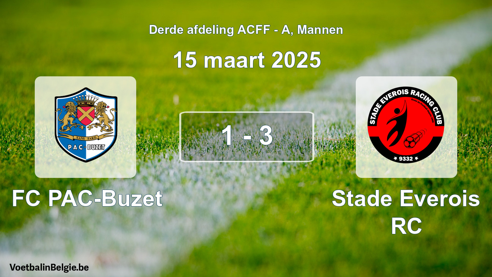 Gespeelde wedstrijd mannenvoetbal: FC PAC-Buzet - Stade Everois RC 1 - 3 (15 maart 2025)