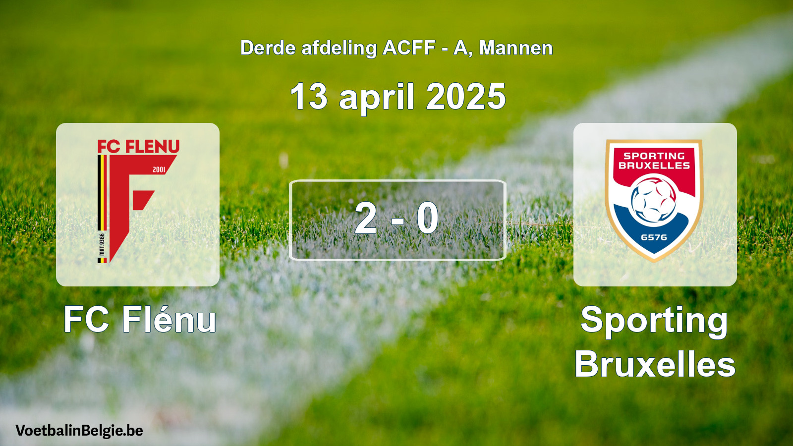 Gespeelde wedstrijd mannenvoetbal: FC Flénu - Sporting Bruxelles 2 - 0 (13 april 2025)