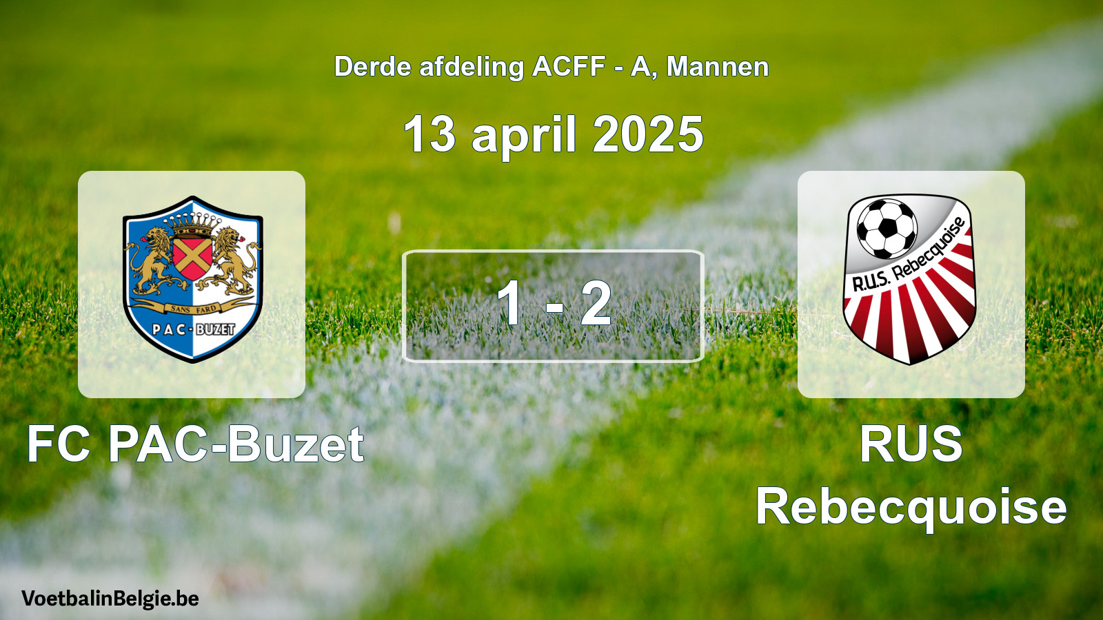 Gespeelde wedstrijd mannenvoetbal: FC PAC-Buzet - RUS Rebecquoise 1 - 2 (13 april 2025)