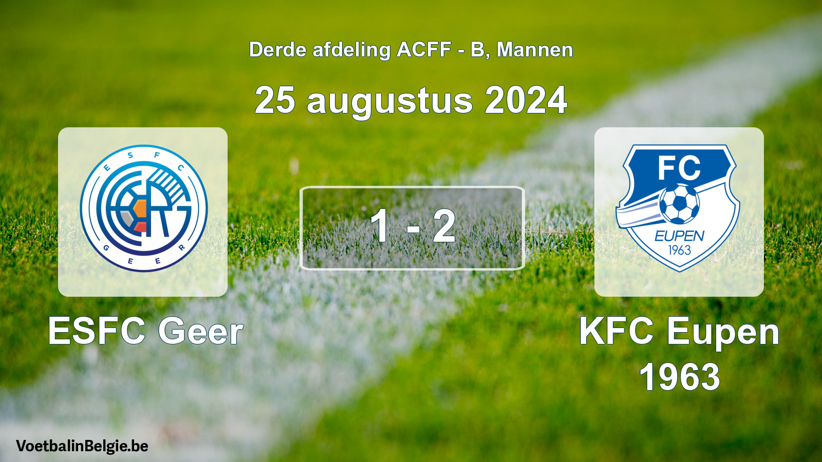 Gespeelde wedstrijd mannenvoetbal: ESFC Geer - KFC Eupen 1963 1 - 2 (25 augustus 2024)