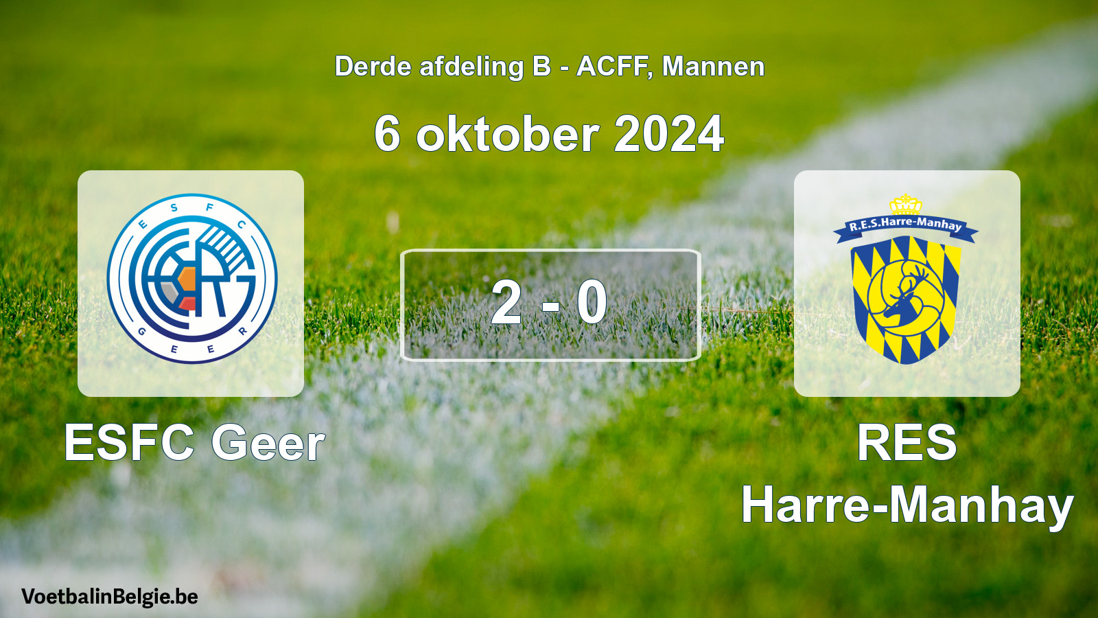 Played match men football: ESFC Geer - RES Harre-Manhay 2 - 0 (6 October 2024)