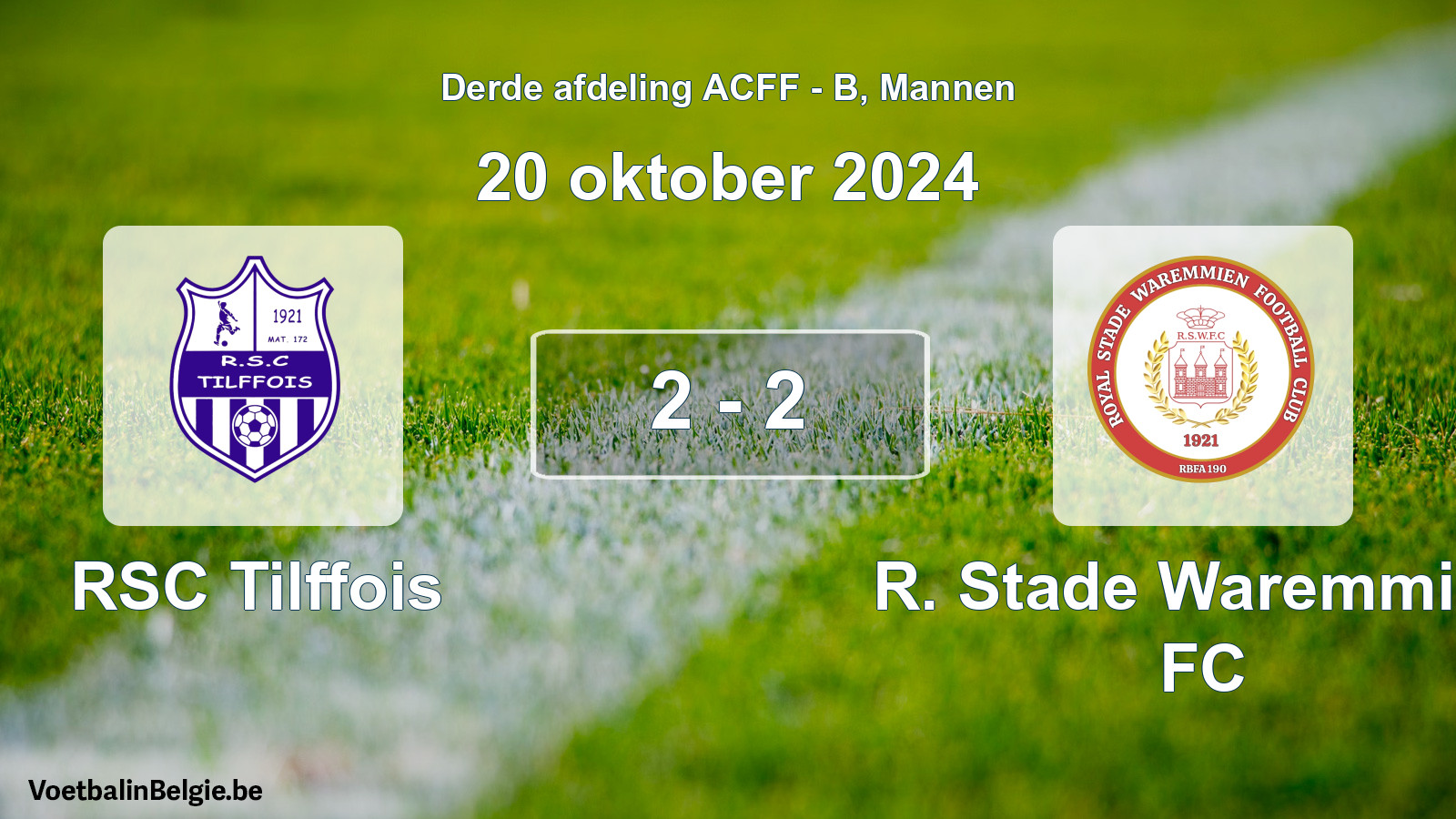 Gespeelde wedstrijd mannenvoetbal: RSC Tilffois - R. Stade Waremmien FC 2 - 2 (20 oktober 2024)