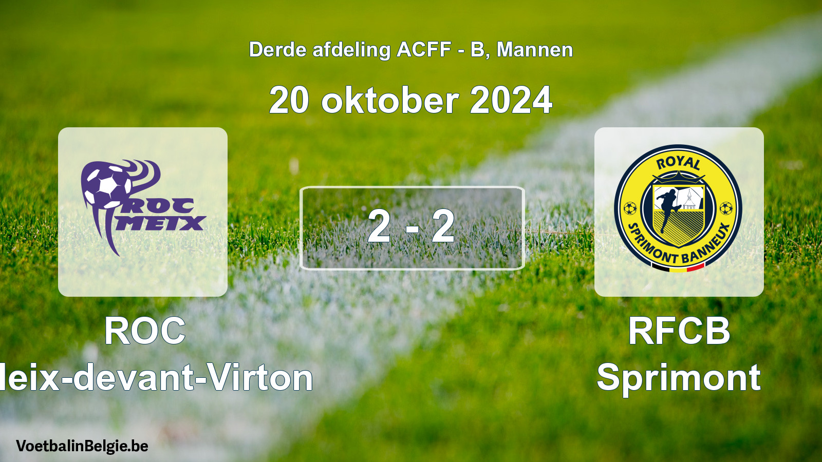 Gespeelde wedstrijd mannenvoetbal: ROC Meix-devant-Virton - RFCB Sprimont 2 - 2 (20 oktober 2024)