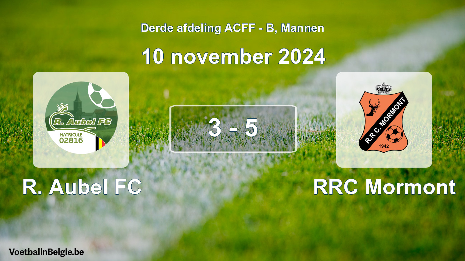 Gespeelde wedstrijd mannenvoetbal: R. Aubel FC - RRC Mormont 3 - 5 (10 november 2024)