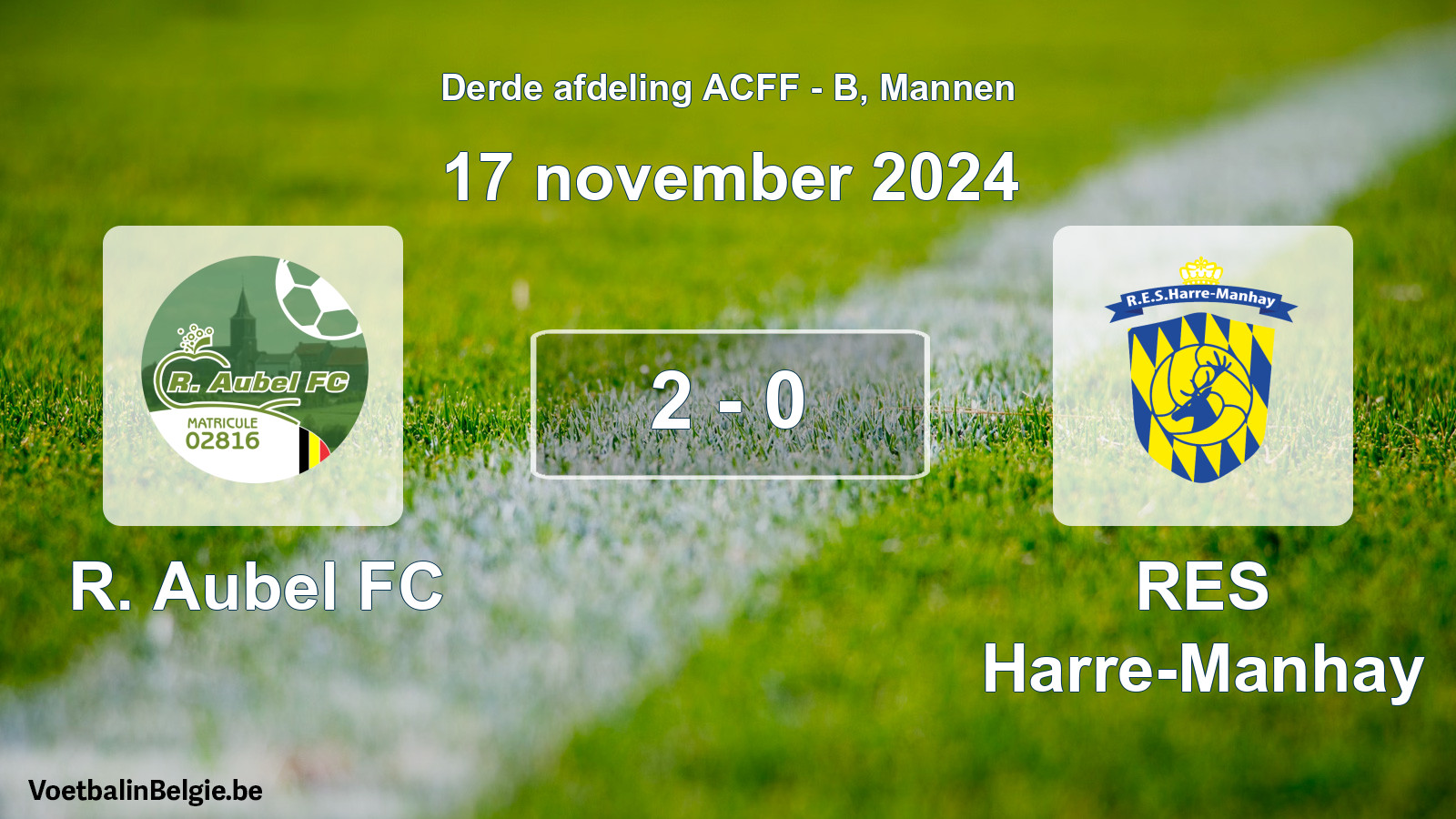 Gespeelde wedstrijd mannenvoetbal: R. Aubel FC - RES Harre-Manhay 2 - 0 (17 november 2024)