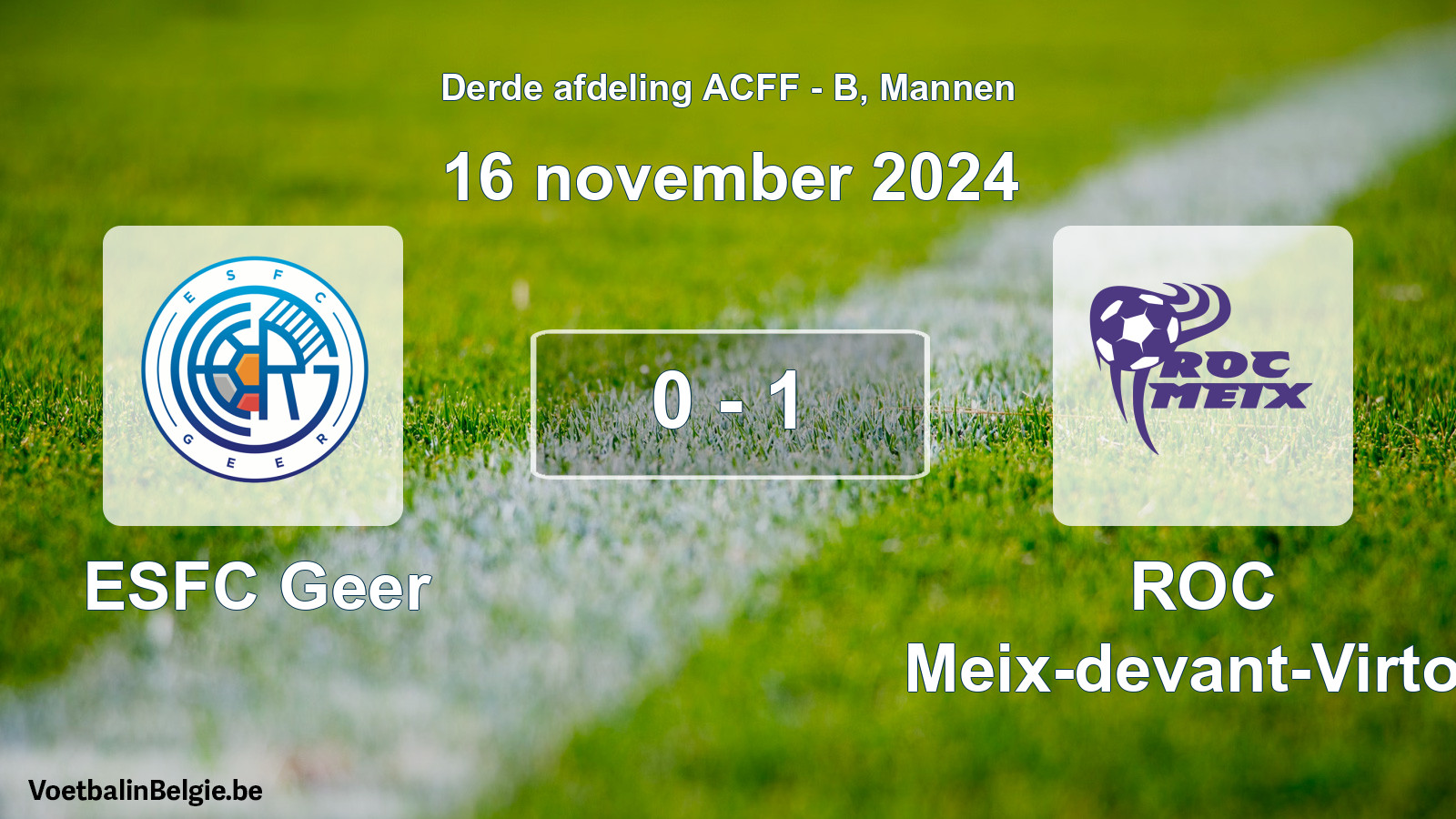 Gespeelde wedstrijd mannenvoetbal: ESFC Geer - ROC Meix-devant-Virton 0 - 1 (16 november 2024)
