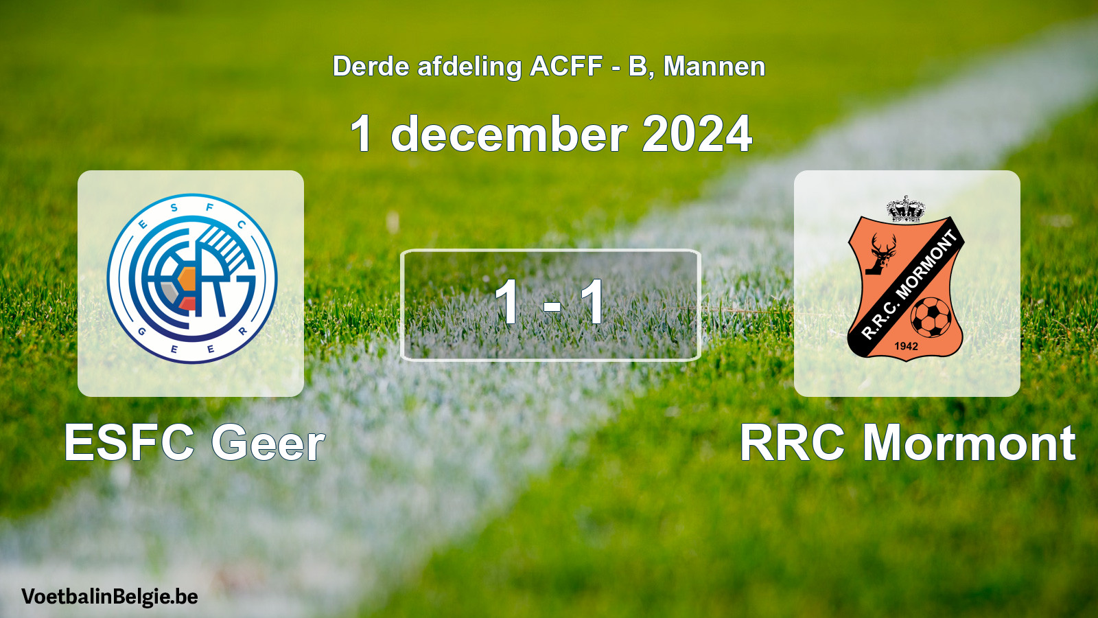 Gespeelde wedstrijd mannenvoetbal: ESFC Geer - RRC Mormont 1 - 1 (1 december 2024)