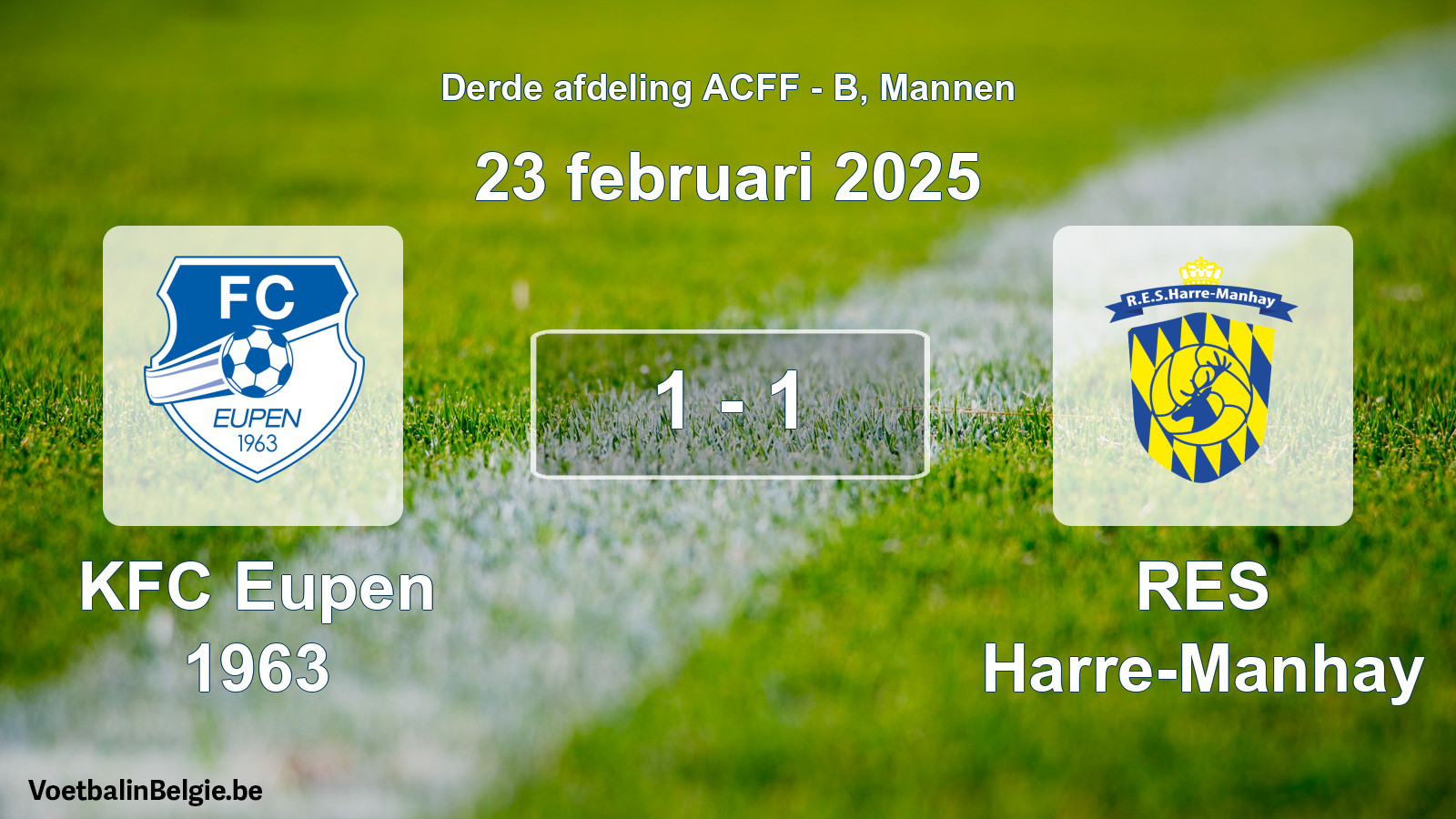 Gespeelde wedstrijd mannenvoetbal: KFC Eupen 1963 - RES Harre-Manhay 1 - 1 (23 februari 2025)