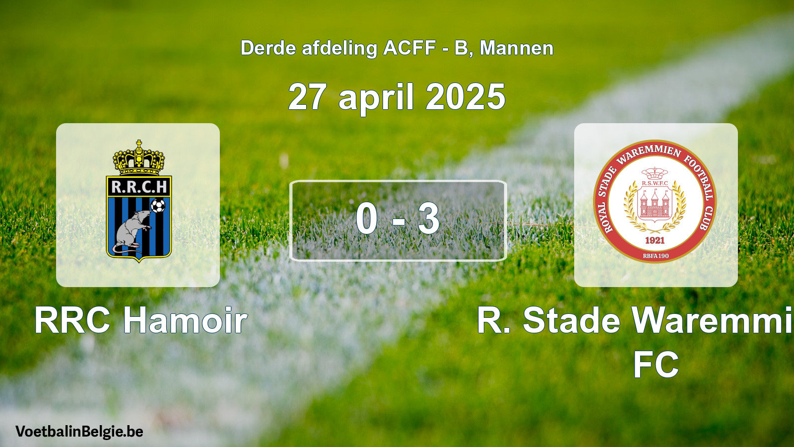 Gespeelde wedstrijd mannenvoetbal: RRC Hamoir - R. Stade Waremmien FC 0 - 3 (27 april 2025)