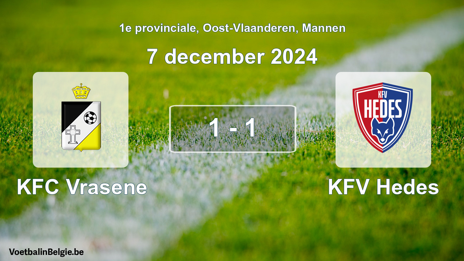 Gespeelde wedstrijd mannenvoetbal: KFC Vrasene - KFV Hedes 1 - 1 (7 december 2024)