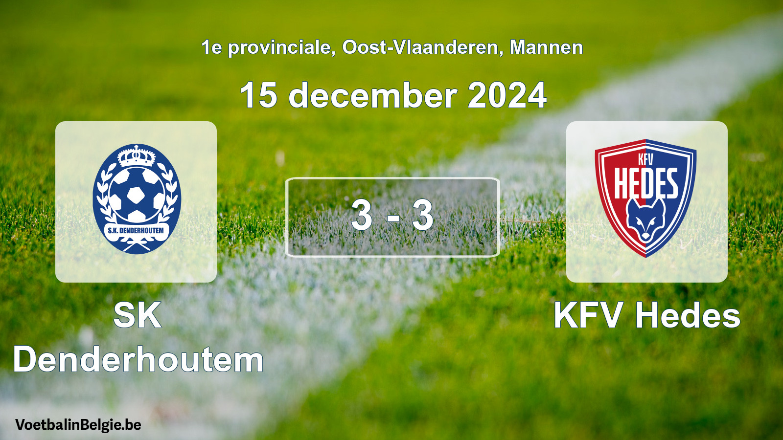 Gespeelde wedstrijd mannenvoetbal: SK Denderhoutem - KFV Hedes 3 - 3 (15 december 2024)