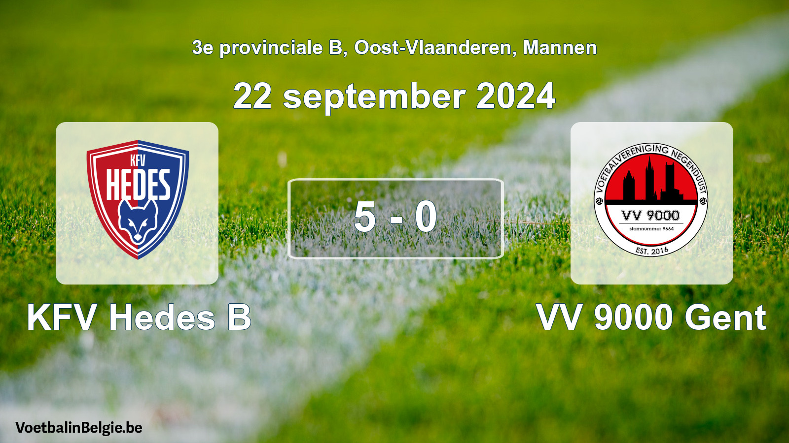 Gespeelde wedstrijd mannenvoetbal: KFV Hedes B - VV 9000 Gent 5 - 0 (22 september 2024)