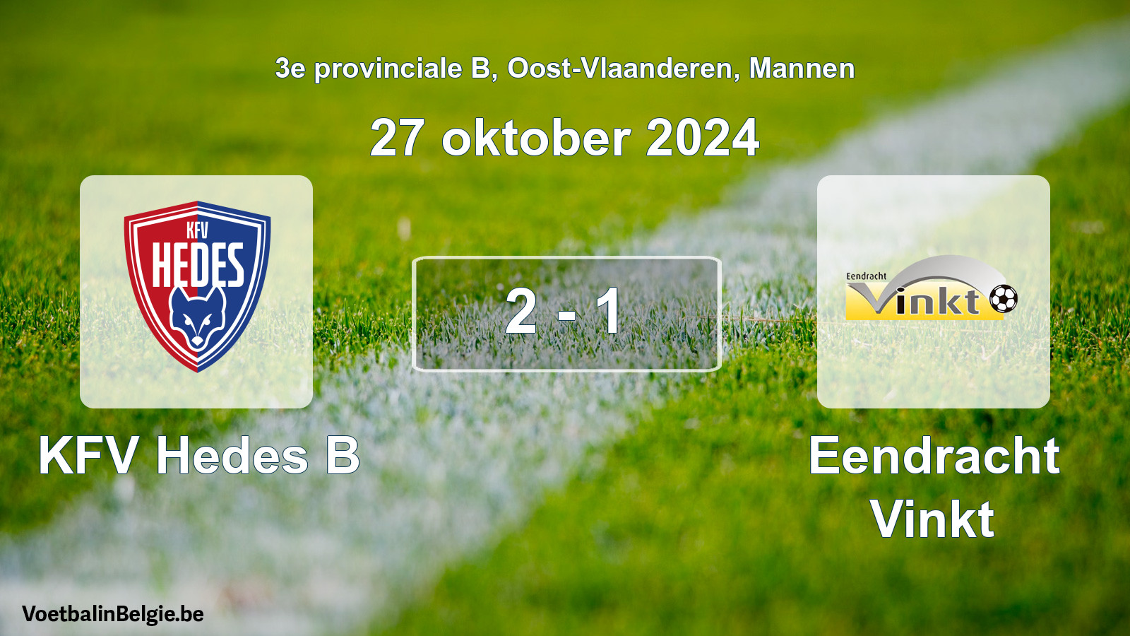 Gespeelde wedstrijd mannenvoetbal: KFV Hedes B - Eendracht Vinkt 2 - 1 (27 oktober 2024)