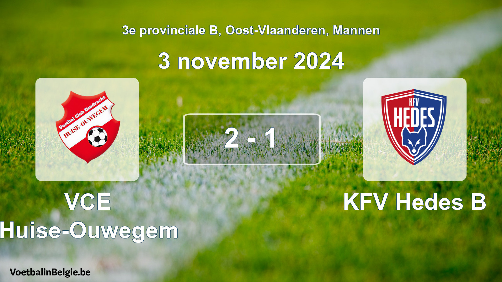 Gespeelde wedstrijd mannenvoetbal: VCE Huise-Ouwegem - KFV Hedes B 2 - 1 (3 november 2024)